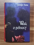 KSIĄŻKA Walc o północy Blake Jennifer
