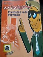 Adobe Premiere 6.5 Power! od podstaw Steve Oakley, Tee Morris