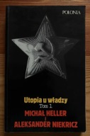 Utopia u władzy: historia Związku Radzieckiego Tom 1 Heller Niekricz