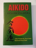 Aikido i dynamiczna sfera Adele Westbrook Oscar Ratti