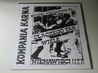 KOMPANIA KARNA – Dlaczego Tak Wiele Nienawiści !!?? ( LIMITED EDITION )