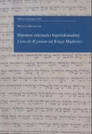 Hipoteza zależności hipertekstualnej Listu do Rzymian od Księgi Mądrości jn