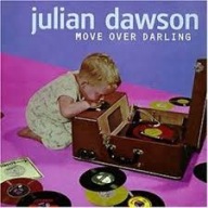 JULIAN DAWSON Move over darling CD 1997 songwriter Anglia