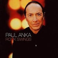 PAUL ANKA - Rock Swings
