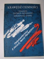 Krawędź Ciemności Edward Osóbka - Morawski Arkadiusz Góral