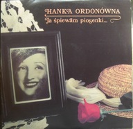 Hanka Ordonówna – Ja Śpiewam Piosenki... 2xLP