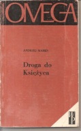 DROGA DO KSIĘŻYCA Andrzej Marks - książka z 1969 roku.