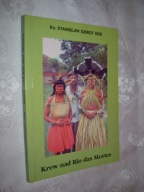 Krew nad Rio Das Mortes - SCHMIDT