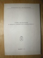Logika i jej nauczanie w dziejach Uniwersytetu Jagiellońskiego