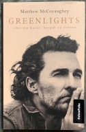 Greenlights - Matthew McConaughey, Stephan Kleiner