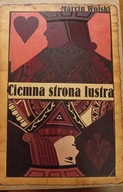 Ciemna strona lustra Marcin Wolski