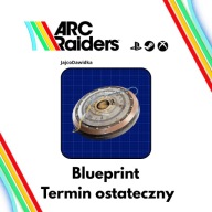 ARC Raiders Blueprint Deadline (Termin ostateczny) PS5 XBOX X/S PC