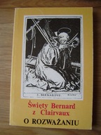 Święty Bernard z Clairvaux, O rozważaniu