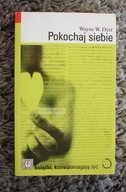 Pokochaj siebie, Wayne W. Dyer