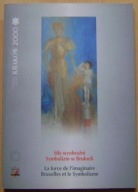 BRUKSELA -SYMBOLIZM W BRUKSELI -SIŁA WYOBRAŹNI -katalog wystawy -wyd.2000