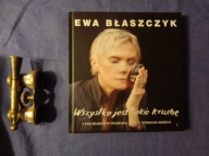 Wszystko jest takie kruche ewa błaszczyk