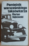 Pamiętnik warszawskiego taksówkarza Sękowski