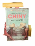 Chiny bez makijażu Marcin Jacoby