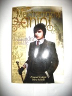 Mechaniczny anioł Cassandra Clare