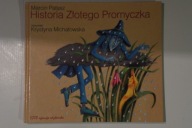 Historia Złotego Promyczka/ bajka przyjaźń odwaga