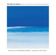 ROBERT FRIPP ANDREW KEELING DAVID SINGLETON The wine of silence CD 2012