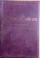 Prawa sukcesu tom 3 i 4 Napoleon Hill