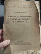 St. Rospond Południowo-słowiańskie nazwy miejscowe z sufiksem *-itj- 1937