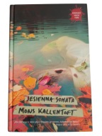 Mons Kallentoft Jesienna sonata Komisarz Malin Fors tom 3
