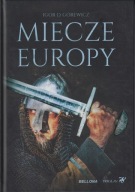 Miecze Europy Igor D. Górewicz ; jak nowa