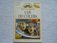 COŚ DO CHLEBA BIBLIOTECZKA PORADNIKA DOMOWEGO