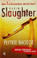 Płytkie nacięcie Karin Slaughter