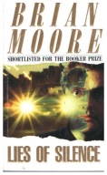 Brian Moore LIES OF SILENCE