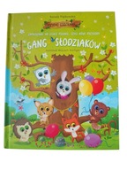 Zamieszanie na leśnej polanie, czyli nowe przygody Gangu Słodziaków