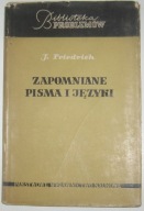 Zapomniane pisma i języki - J. Friedrich