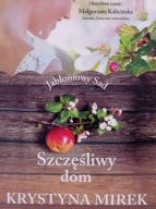 Szczęśliwy dom Krystyna Mirek