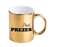 Złoty kubek z nadrukiem Pani Prezes urodziny na prezent do kawy