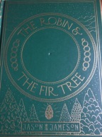 The Robin and the Fir Tree (2020) Jason Jameson