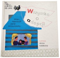WSZYSTKO O ADOPCJI, MARC NEMIROFF, JANE ANNUNZIATA, UNIKAT