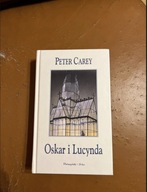 "Oskar i Lucynda" Peter Carey