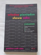 Władza pieniądze sława seks PORADNIK