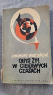 Obyś żył w ciekawych czasach Zygmunt Wasilewski