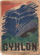 ZAKRZEWSKI STANISŁAW -CYKLON -wyd. 1946 rok