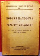 Kodeks Handlowy i Przepisy Związkowe [Księgarnia Akademicka, Poznań 1948]