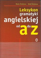 "Leksykon gramatyki angielskiej od A do Z" Beata Śmietana Rafał Śmietana