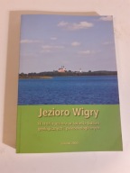 Jezioro Wigry Historia jeziora opracowanie naukowe
