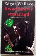 Kwadratowy szmaragd - Edgar Wallace