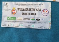 bilet kolekcjonerski Wisła Kraków -SSA Skonto Ryga