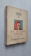 NA SKALNYM PODHALU Tom 2 - Przerwa Tetmajer ... (DB+)