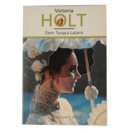 Dom Tysiąca Latarni Victoria Holt