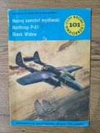 Nocny samolot myśliwski Northrop P -61 Black Widow P K Musiałowski